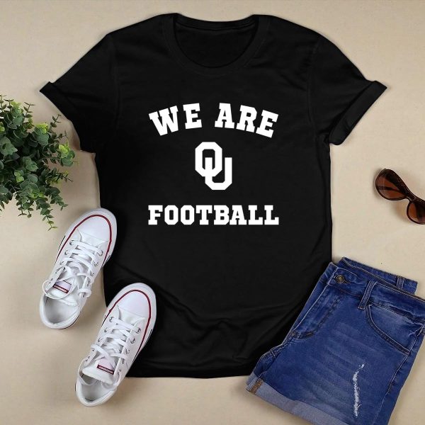 We Are Oklahoma Sooners OU Football T Shirt 1