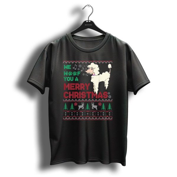 We Woof You A Merry Christmas Funny Poodle Lover Ugly Dog T Shirt 1 t shirt 1