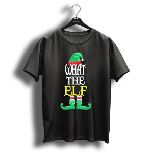 What The Elf Funny Christmas Elf Hat And Shoes T-Shirt