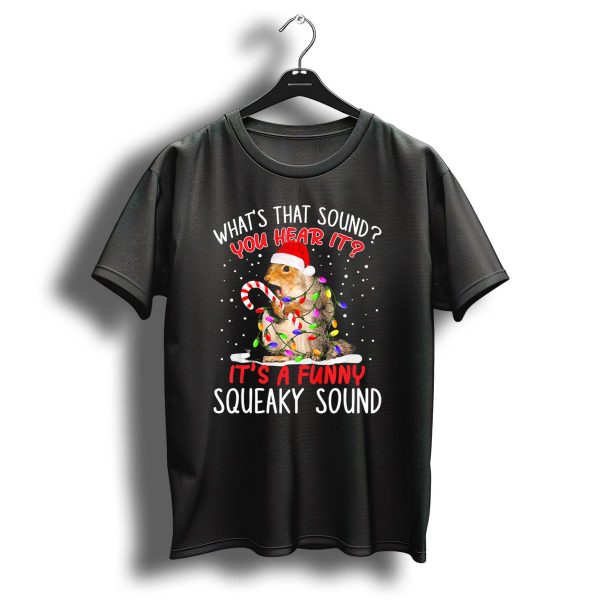 Whats That Sound You Hear It Its A Funny Squeaky Sound Santa Hat Squirrel Christmas Lights Candy Cane T Shirt 1 t shirt 1
