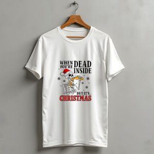 When Youre Dead Inside Skeleton Drinking Christmas Santa Hat Snowflakes T Shirt