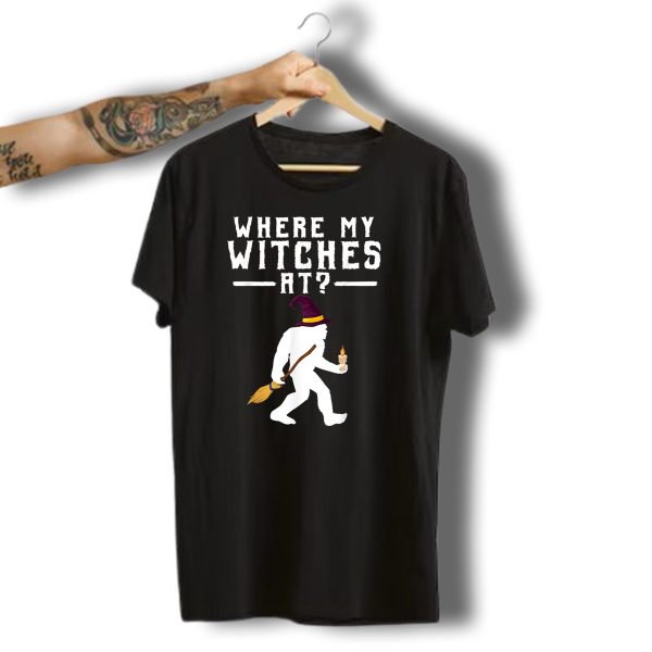 Where My Witches At Halloween Bigfoot Sasquatch With Broom And Candle T Shirt 1 t shirt 1