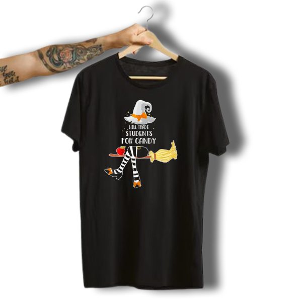 Will Trade Students For Candy Witch Hat Broom Halloween T Shirt 1 t shirt 1