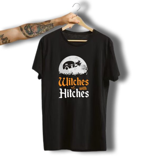 Witches With Hitches Funny Camping Halloween Costume T Shirt t shirt 1