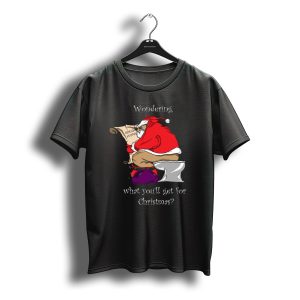 Wondering What You'Ll Get For Christmas Santa List T-Shirt