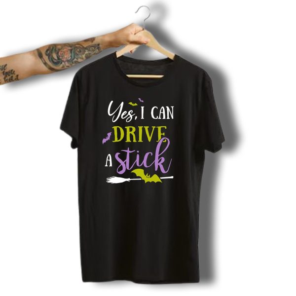 Yes I Can Drive A Stick Halloween Witch Broom And Bats T Shirt 1 t shirt 1