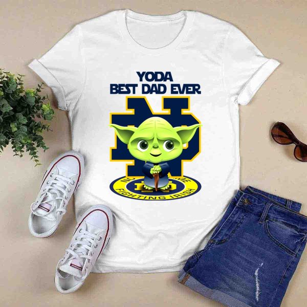 Yoda Best Dad Ever Notre Dame Fighting Irish T Shirt 0