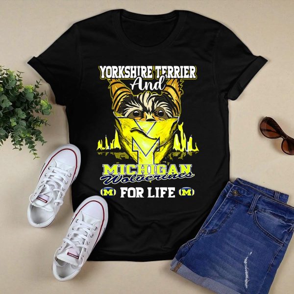 Yorkshire Terrier and Michigan Wolverines M For Life T Shirt Black 1