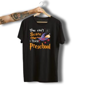 You Cant Scare Me I Teach Preschool Halloween Witch Hat And Broom Spiderweb T-Shirt