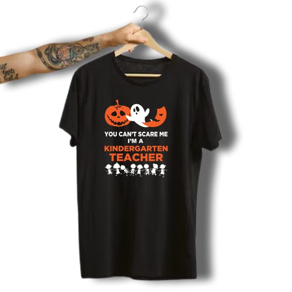 You Cant Scare Me IM A Kindergarten Teacher Ghosts Pumpkins Halloween Dancing Students T Shirt t shirt 1