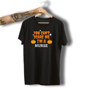 You Can'T Scare Me I'M A Nurse Halloween Pumpkins And Spiders T-Shirt