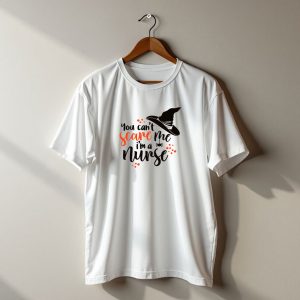 You Cant Scare Me Im A Nurse Witch Hat Halloween T-Shirt