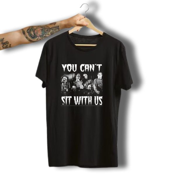 You Cant Sit With Us Funny Halloween Horror Movie Villains T Shirt t shirt 1