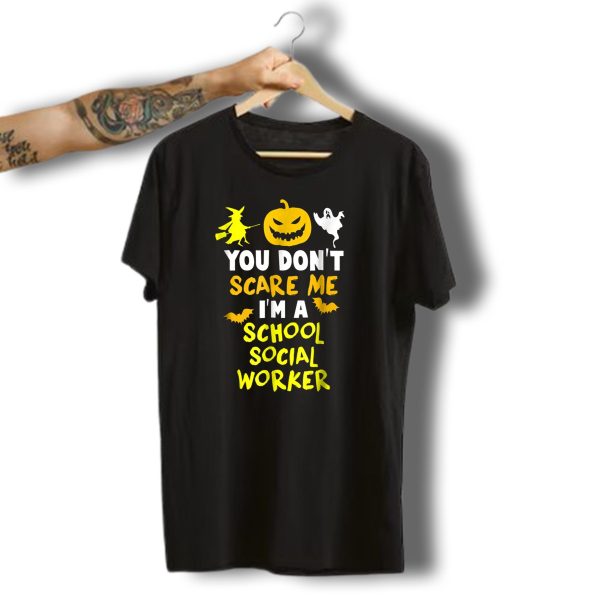 You Dont Scare Me IM A School Social Worker Halloween Pumpkin Witch Ghost Bats T Shirt t shirt 1