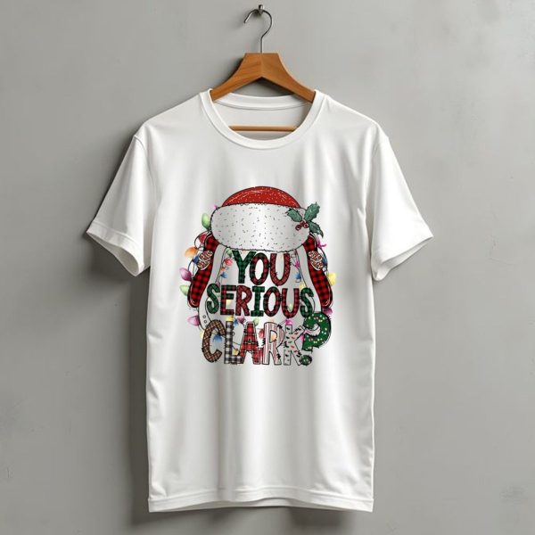 You Serious Clark Christmas Santa Hat Lights T Shirt 1 t shirt 1