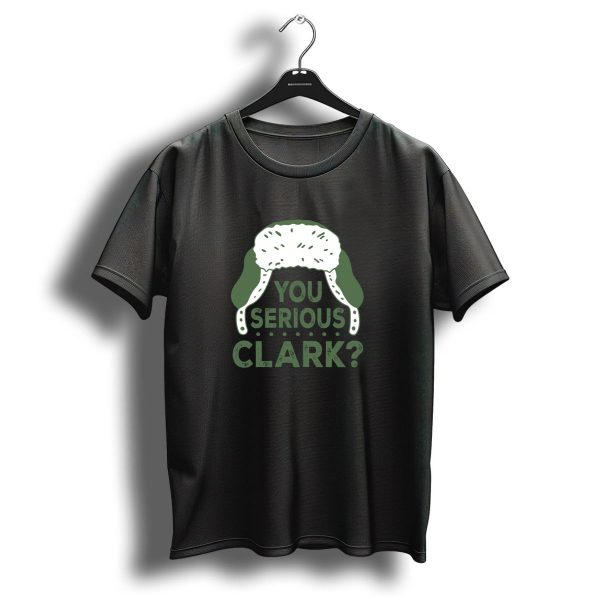 You Serious Clark Funny Christmas Hat T Shirt 1 t shirt 1