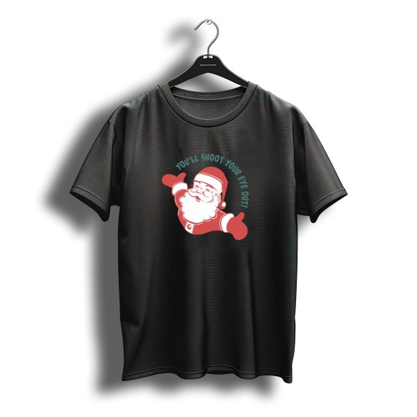 YouLl Shoot Your Eye Out Santa Christmas T Shirt t shirt 1