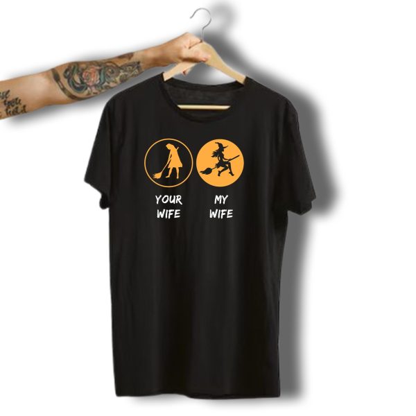 Your Wife My Wife Funny Halloween Witch Broom T Shirt t shirt 1