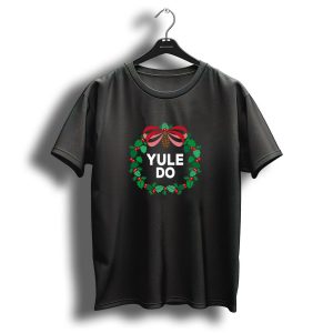 Yule Do Christmas Wreath With Red Bow And Pinecone T-Shirt